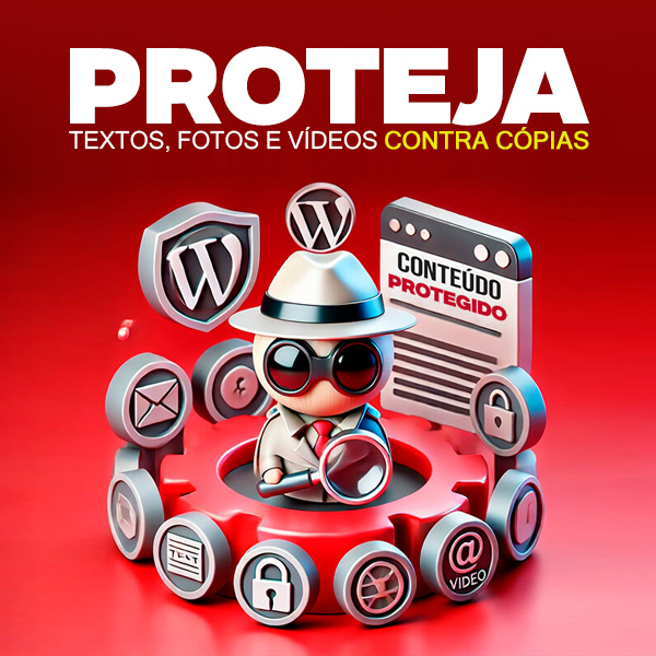 Conteúdo Protegido: Plugin para bloquear textos, fotos e vídeos contra cópias